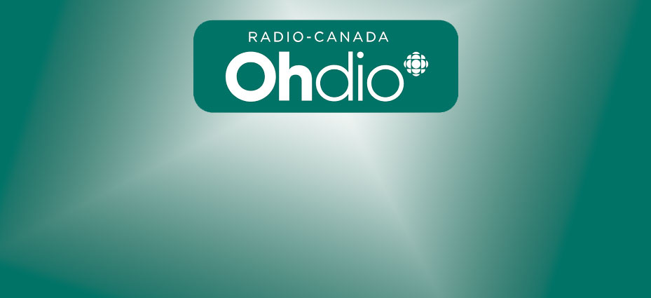 Ohdio, Radio-Canada