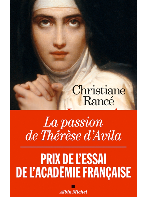 La passion de Térèse d'AVILA